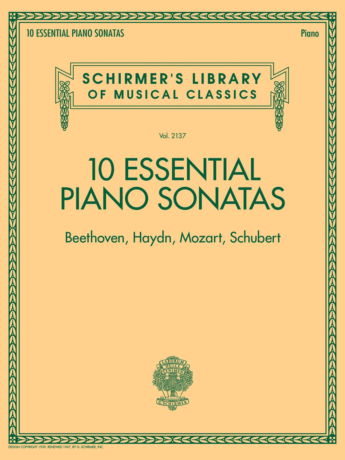Schirmer's Library Of Musical Classics Vol. 2137: 10 Essential Piano Sonatas Beethoven, Haydn, Mozart, Schubert