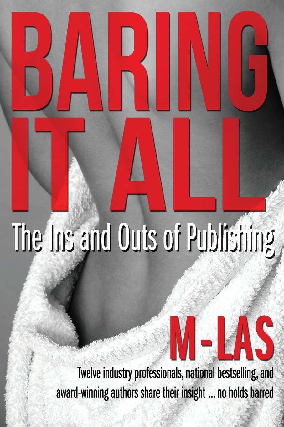 Buy Baring It All: The Ins and Outs of Publishing — BookShops.in