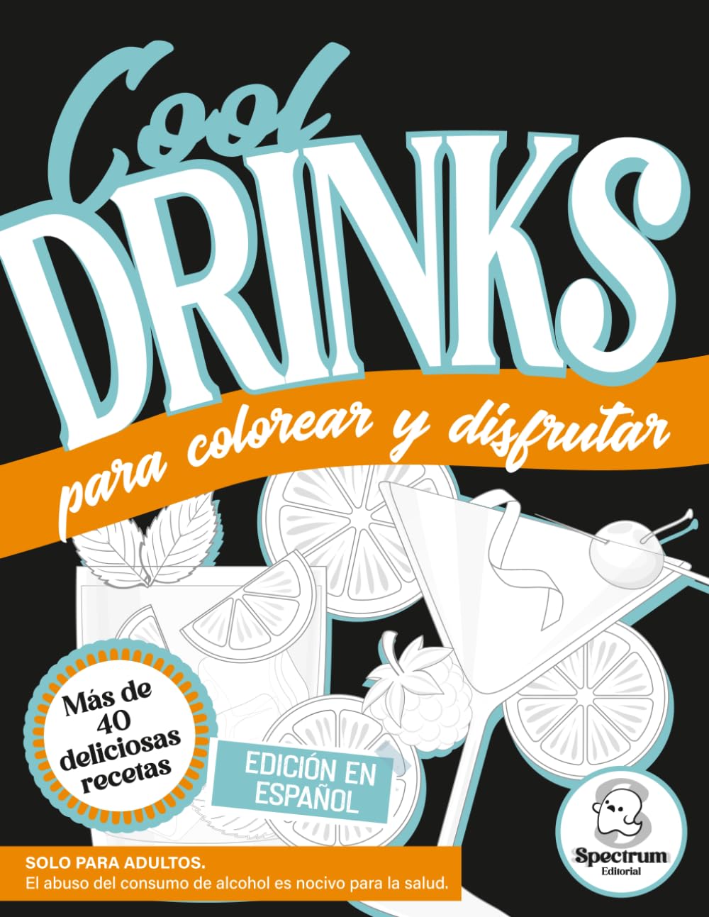 COOL DRINKS PARA COLOREAR Y DISFRUTAR