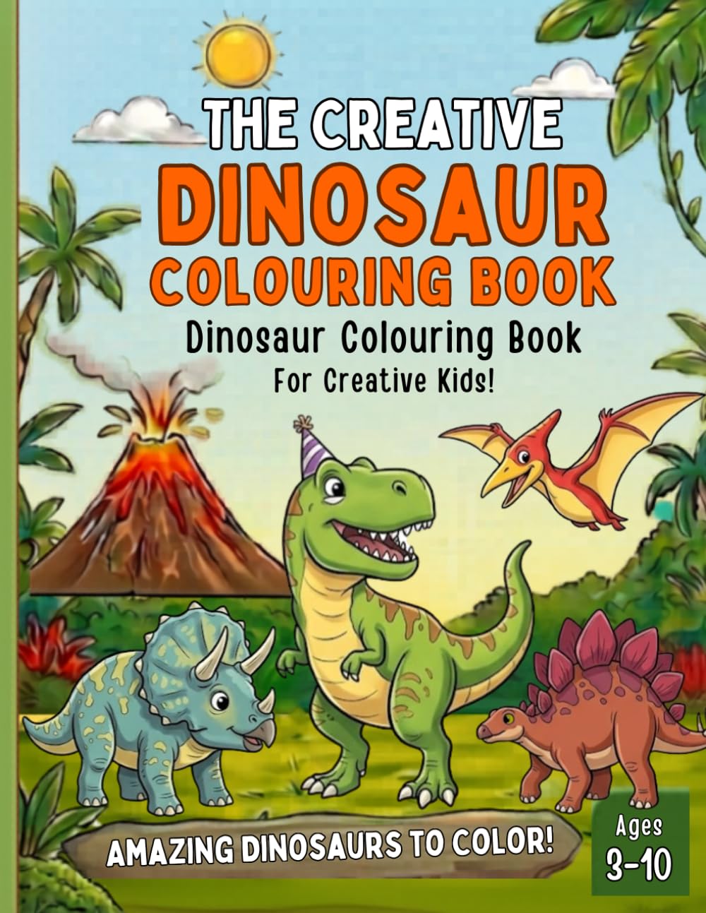 Dinosaur Coloring Book for Kids: 40 Fun & Unique Prehistoric Designs | Large 8.5 x 11 Inch Pages | Single-Sided to Prevent Bleed-Through