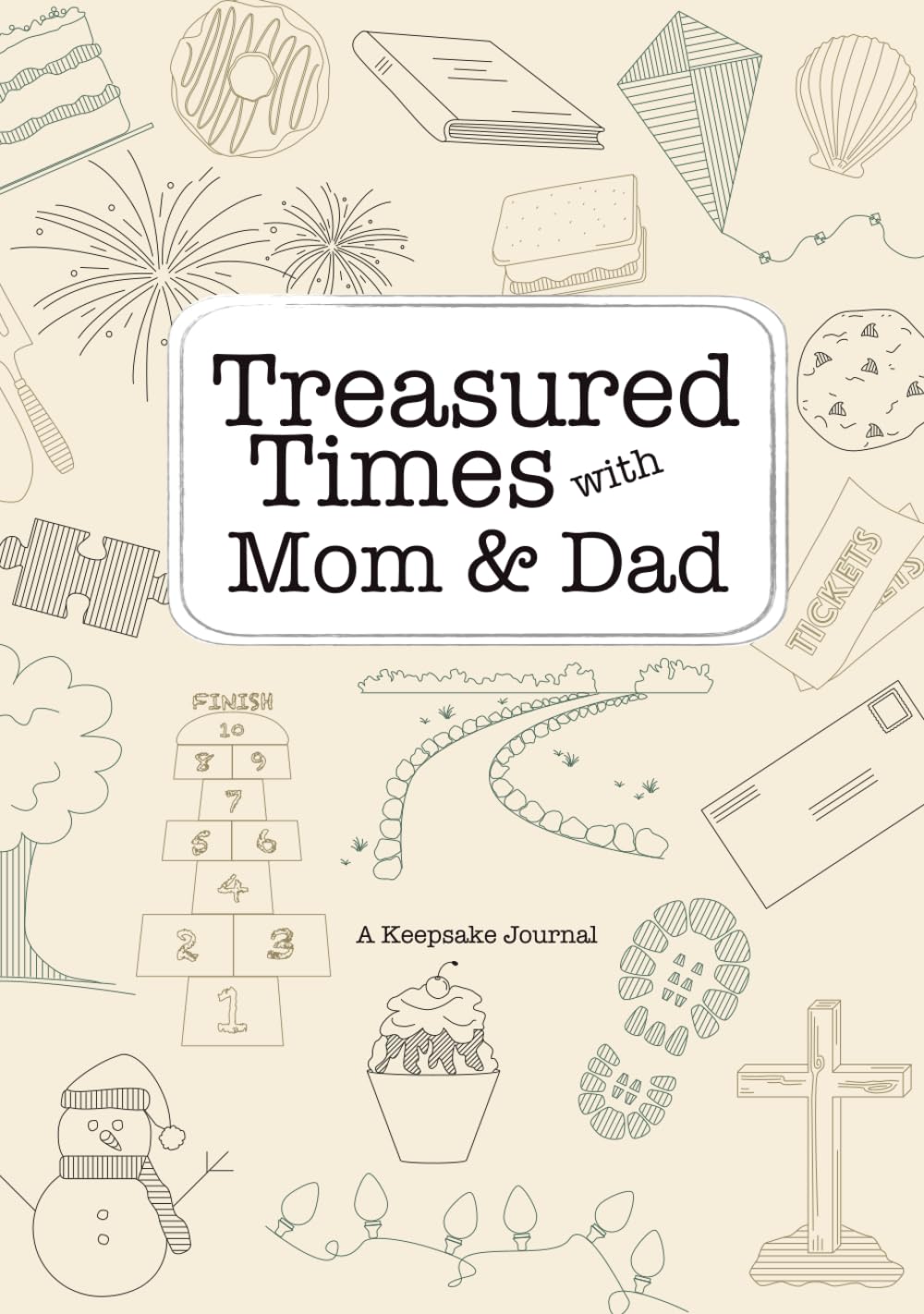 Treasured Times with Mom & Dad: A Keepsake Journal