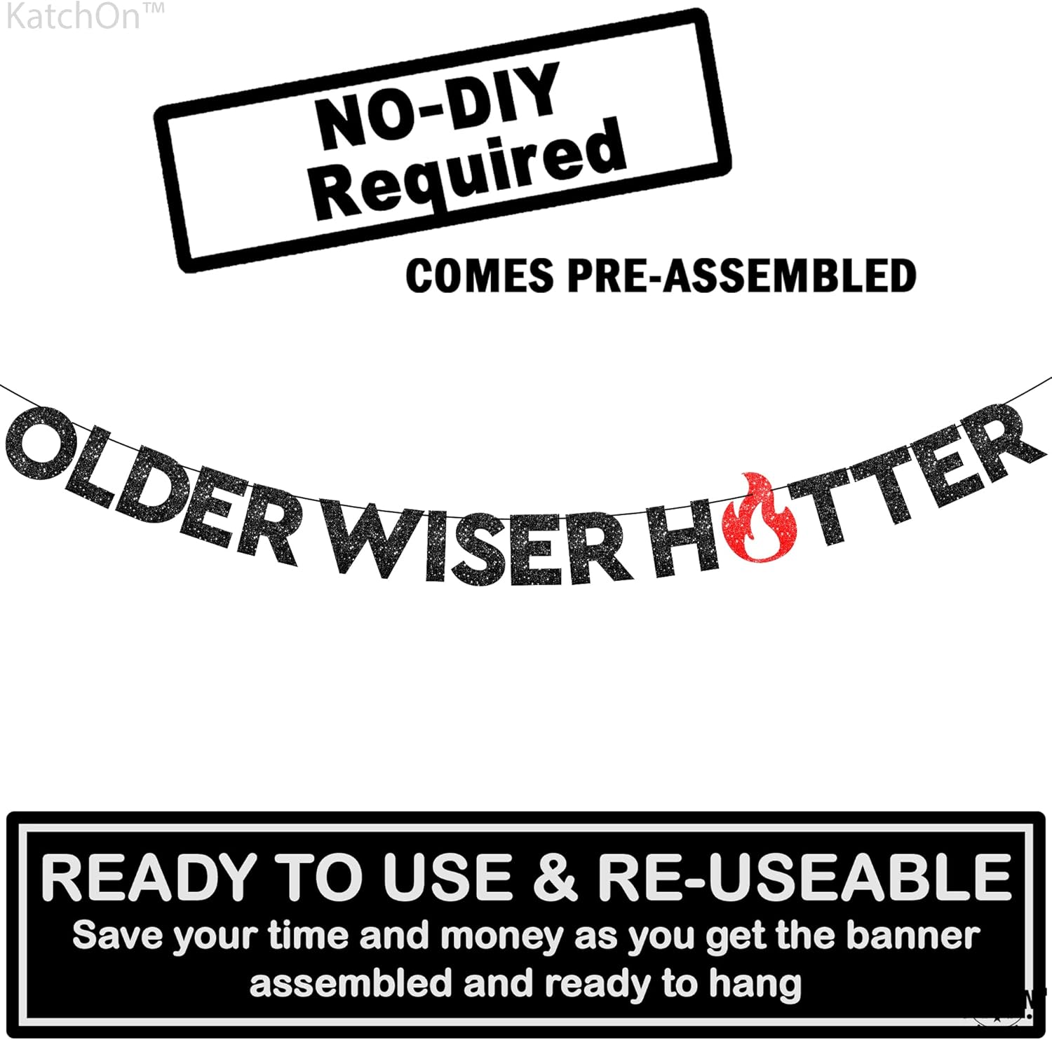 KatchOn Glitter Older Wiser Hotter Birthday Decorations - No DIY, 10 Feet | Older Wiser Hotter Banner for Birthday Decorations | Happy Birthday Banner for men, Women | Funny Bday Decorations