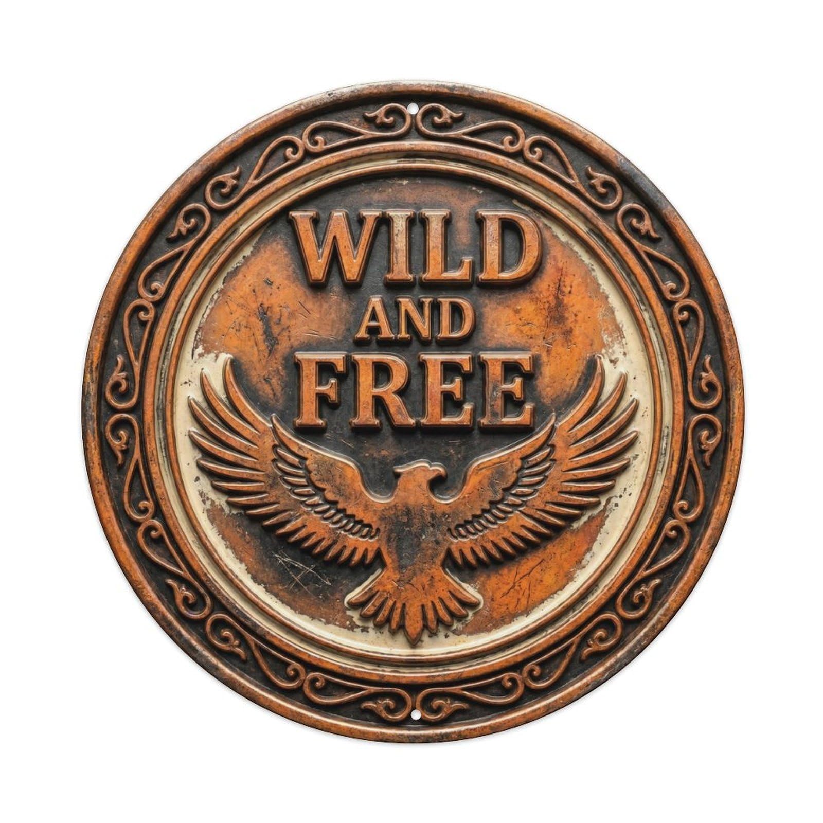 Wild And Free Nostalgic Workshop Accessory Retro Slogans Vintage Metal Tin Sign Plaque Wall Decor for Cafe, Club Bar, Office, Garden Metal Poster 8x8Inch