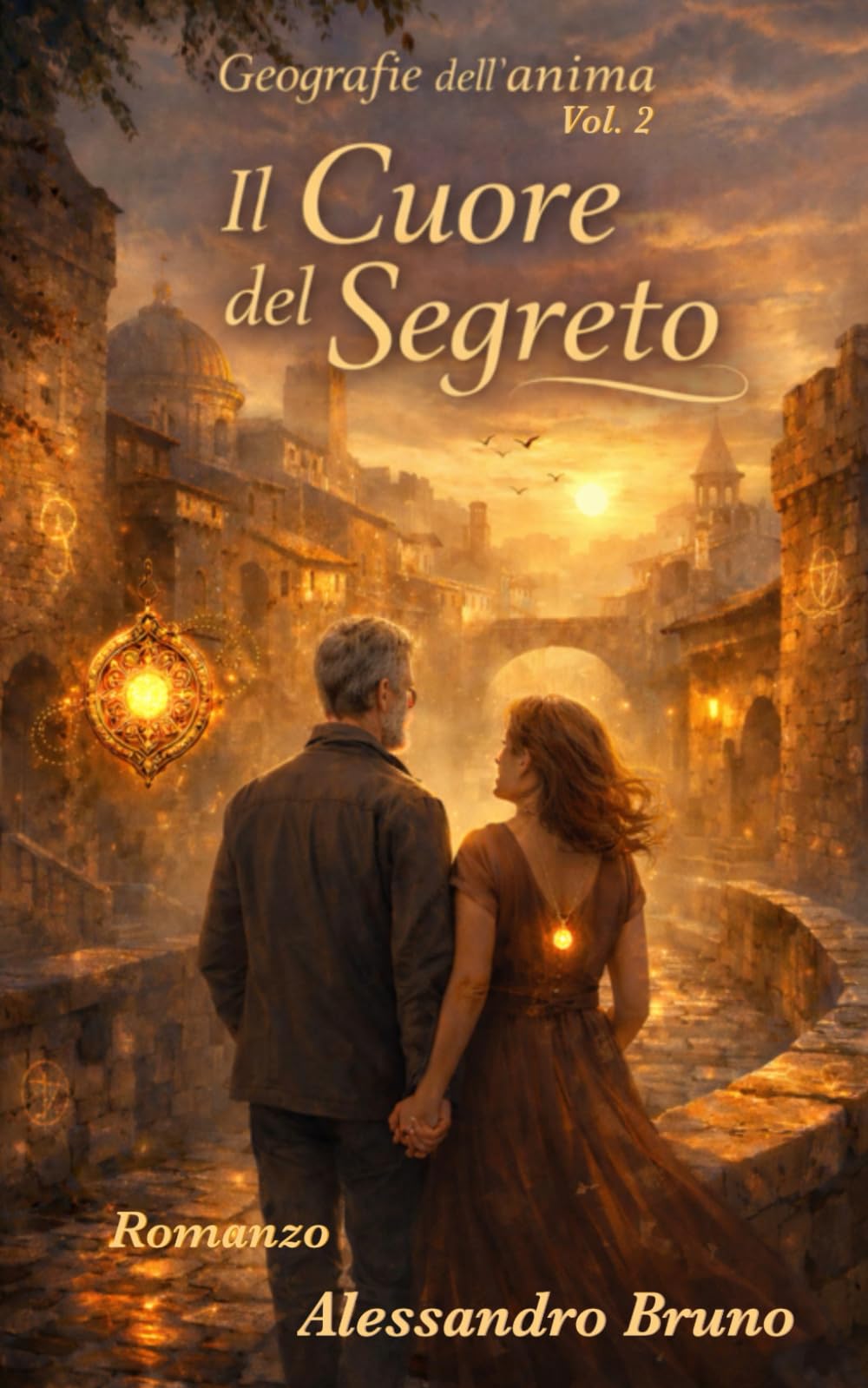 Il Cuore del Segreto: Geografie dell’anima – Vol. 2