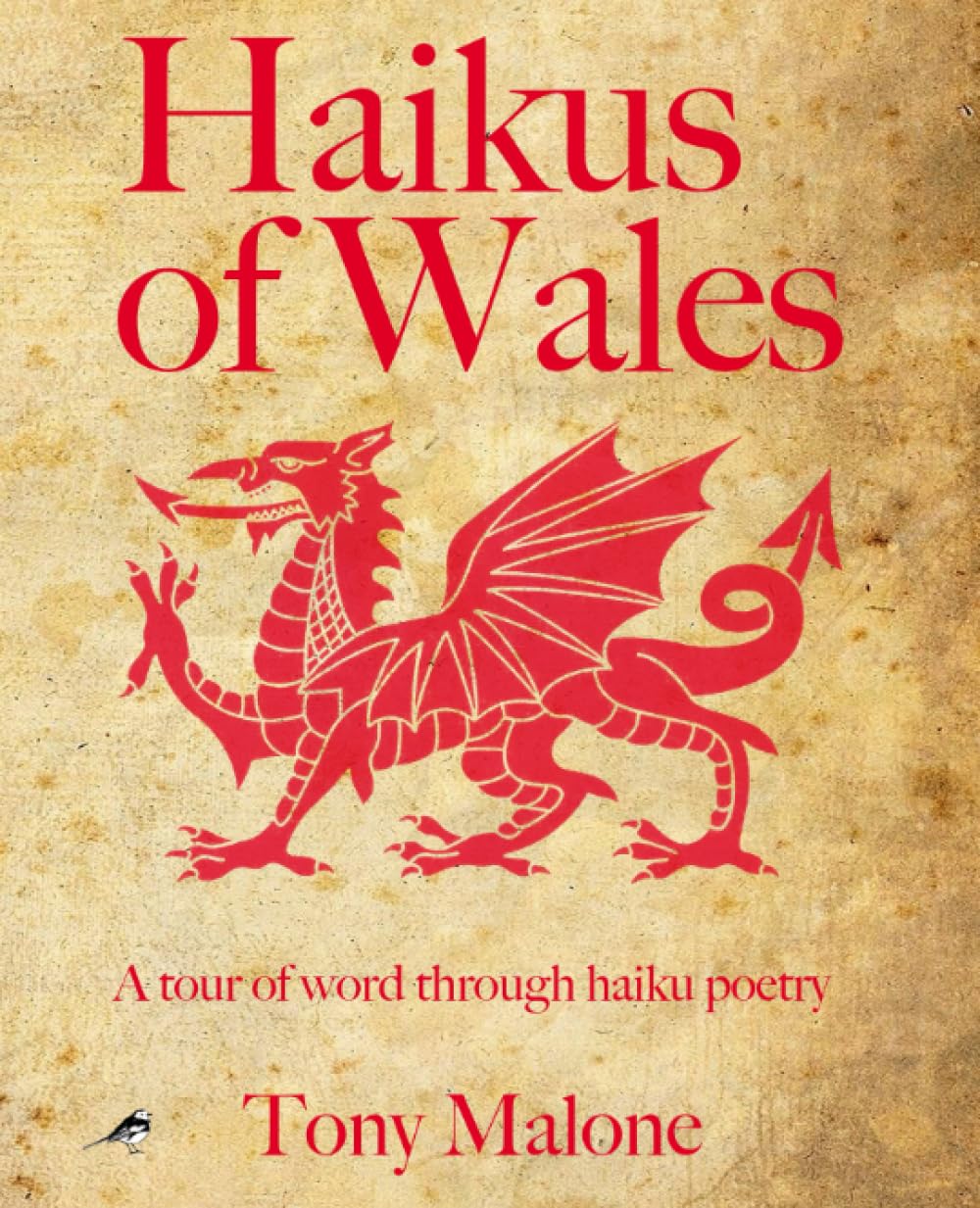 Haikus of Wales: A tour of Wales through Haiku Poetry
