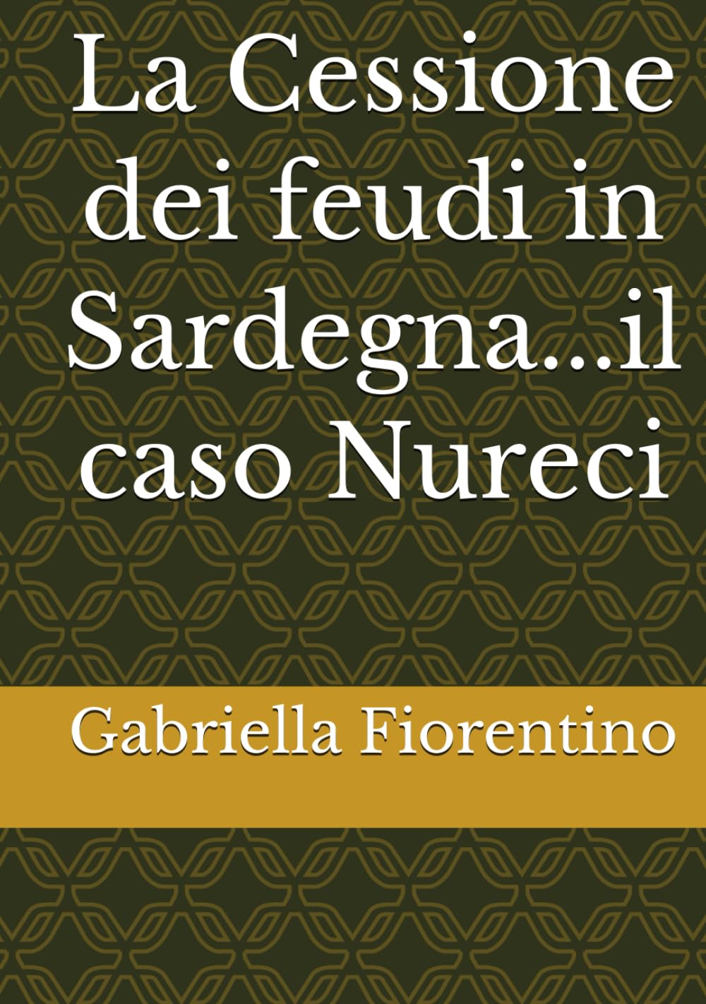 La Cessione dei feudi in Sardegna...il caso Nureci