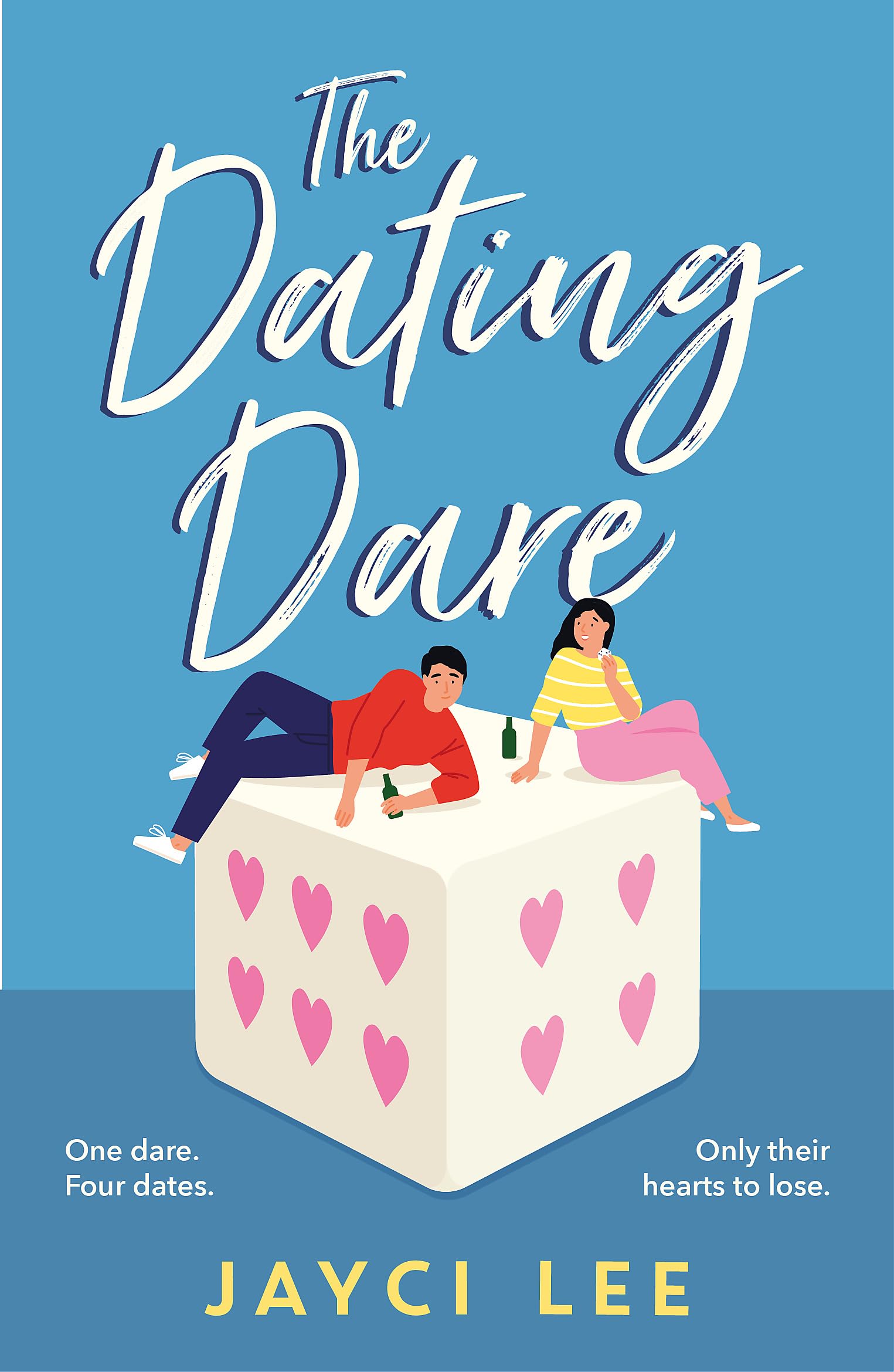 The Dating Dare: A new witty and decadent rom-c. Lee**