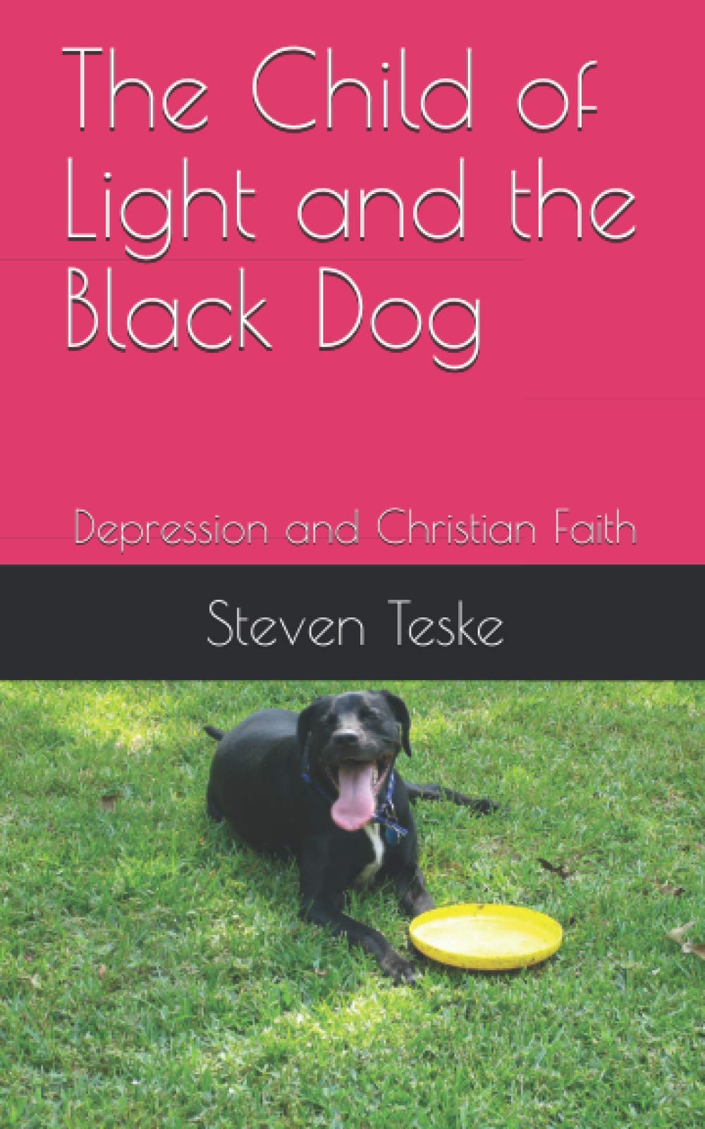 The Child of Light and the Black Dog: Depression and Christian Faith