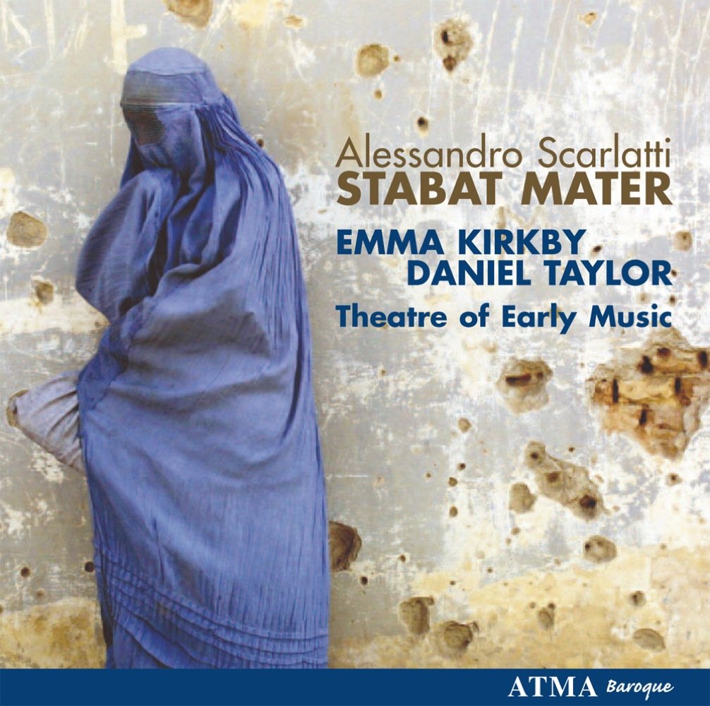 Stabat Mater [Audio CD] Alessandro Scarlatti; Emma Kirkby; Daniel Taylor and Theatre of Early Music