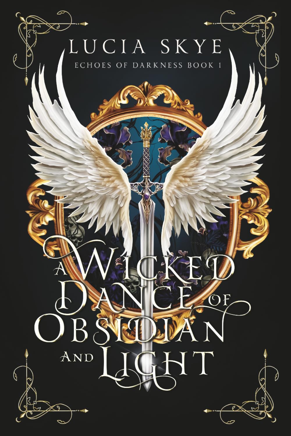 A Wicked Dance of Obsidian and Light: Echoes of Darkness Book 1