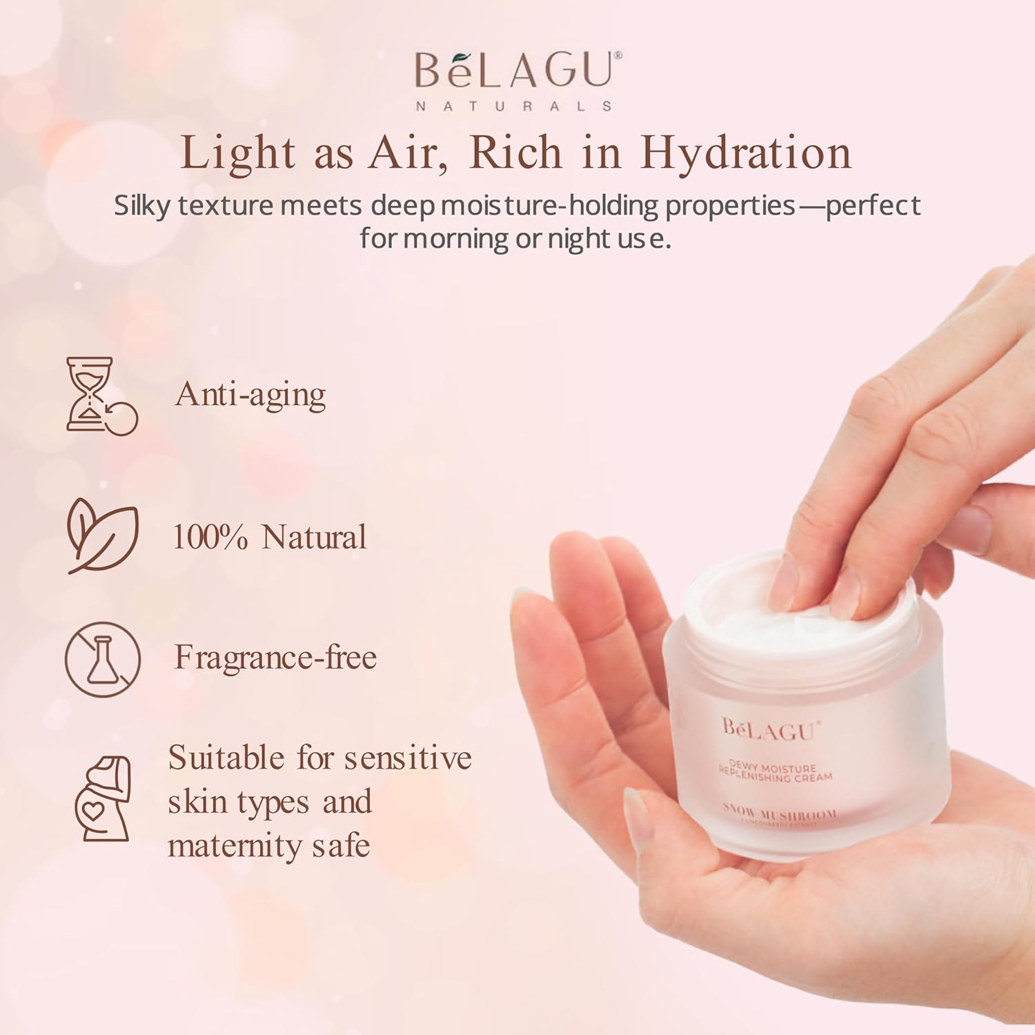 BeLAGU Dewy Moisture Replenishing Cream - Hydrating Facial Moisturizer with Snow Mushroom, Squalane, & Niacinamide for Silky Smooth Skin - Water-Based Anti Aging Face Cream for Natural Daily Skincare - Image 6