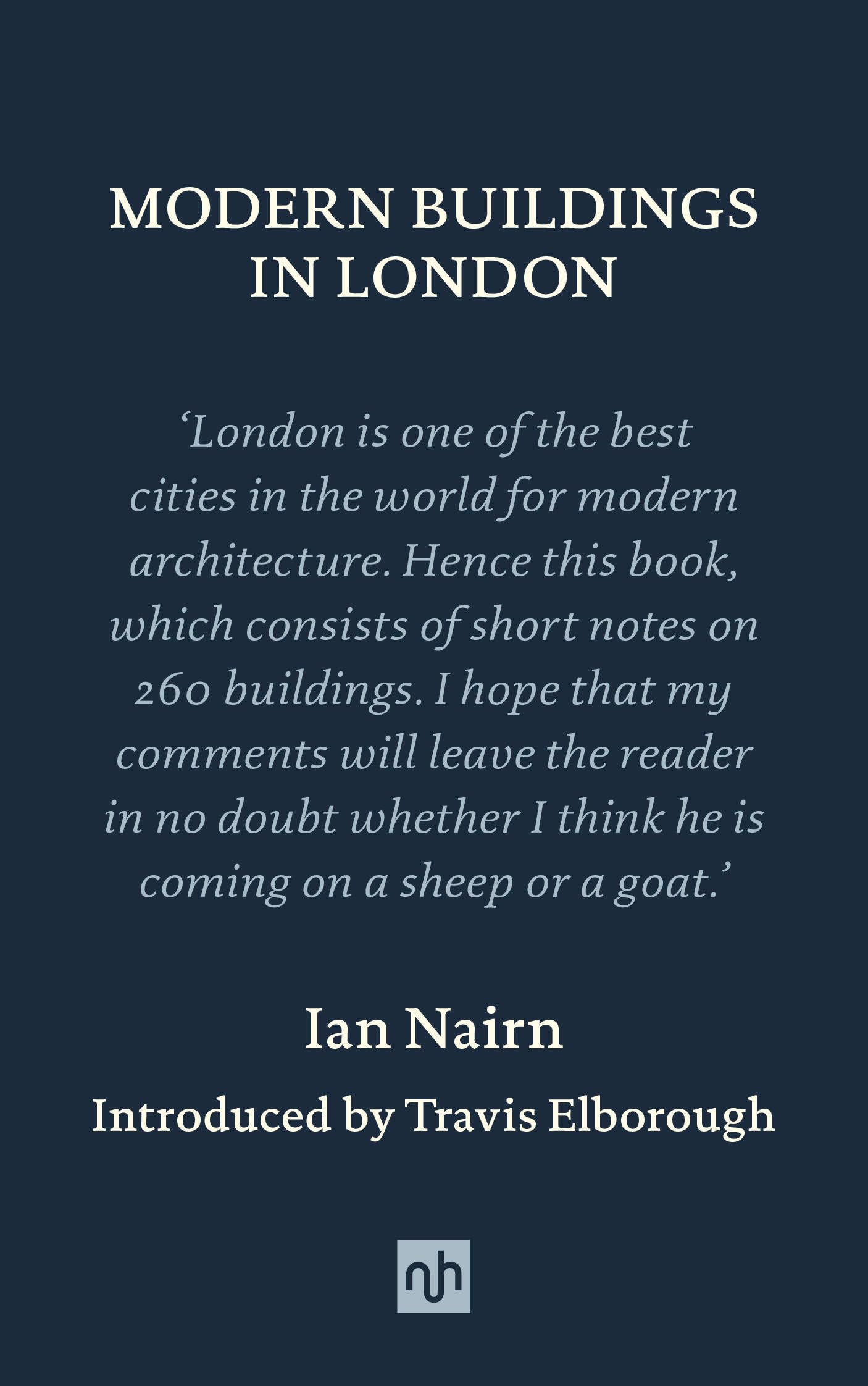 Modern Buildings in London by Ian Nairn HARDBACK 9781912559510