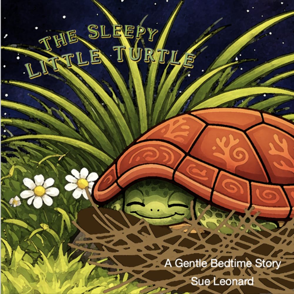 The Sleepy Little Turtle: A Gentle Bedtime Story