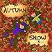 Autumn Snow- A Fun Rhyming Fall Book For Kids (Flitzy Books Rhyming Series 1)