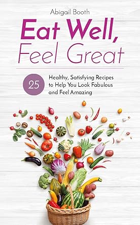 Eat Well, Feel Great