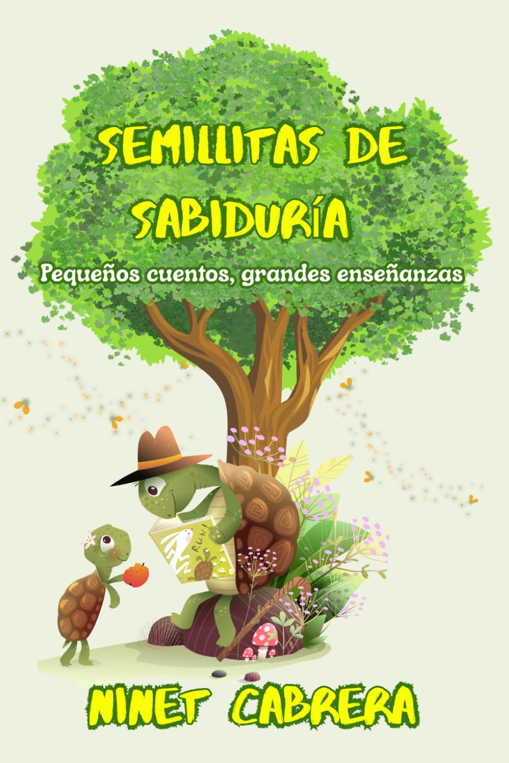 Semillitas de sabiduría: Pequeños cuentos, grandes enseñanzas