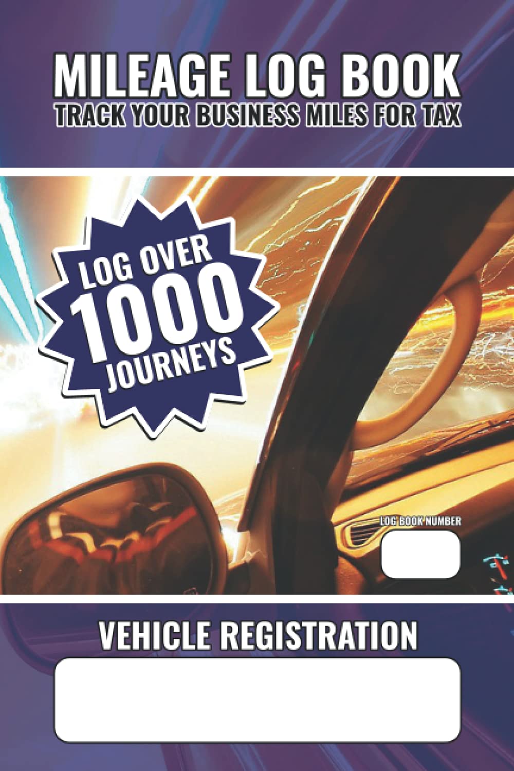 Mileage Log Book Track Your Business Miles For Tax: Log details of over 1000 business journeys performed by employees using a specific company vehicle. 6"x9"