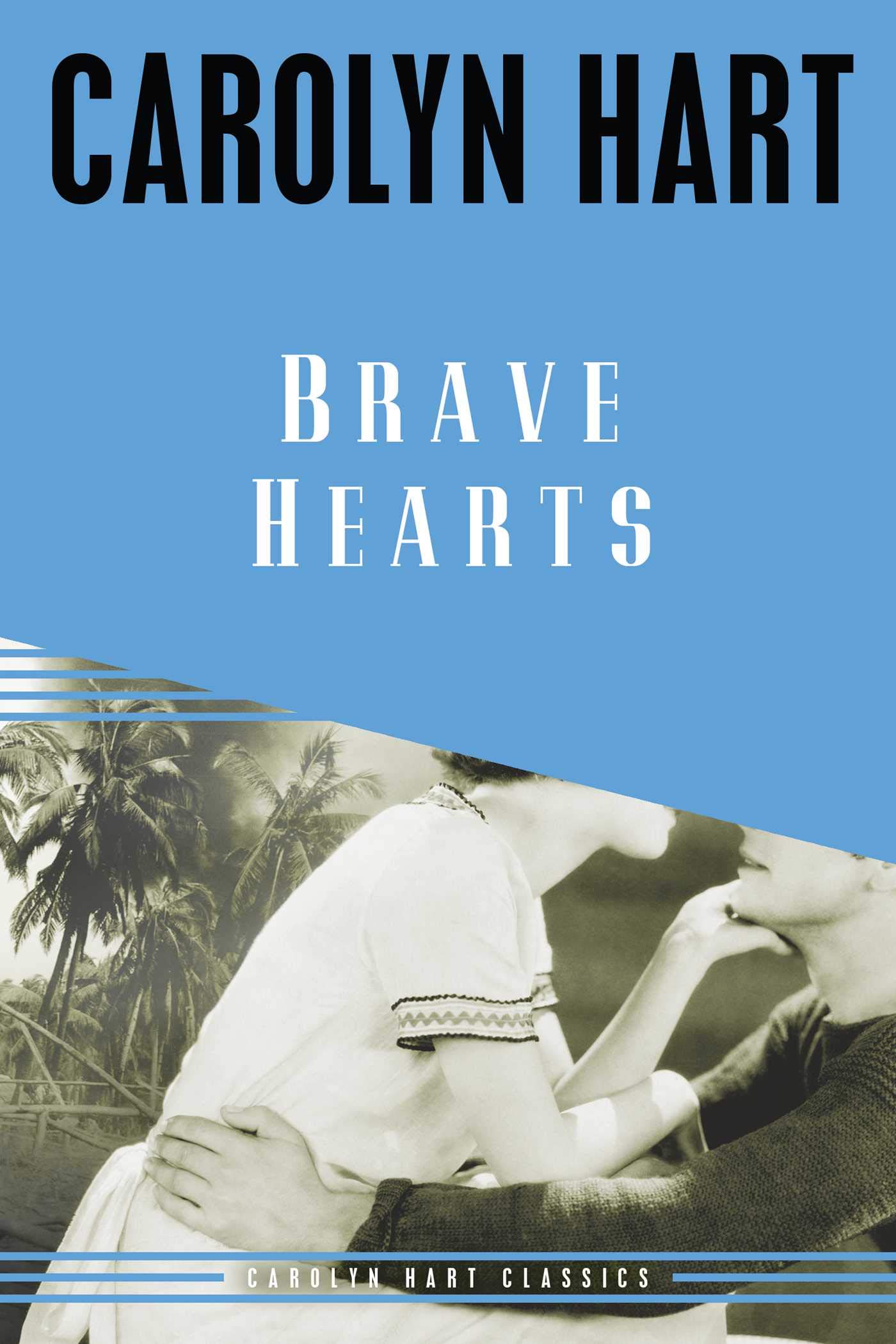 Brave Hearts (Carolyn Hart Classics Book 4)