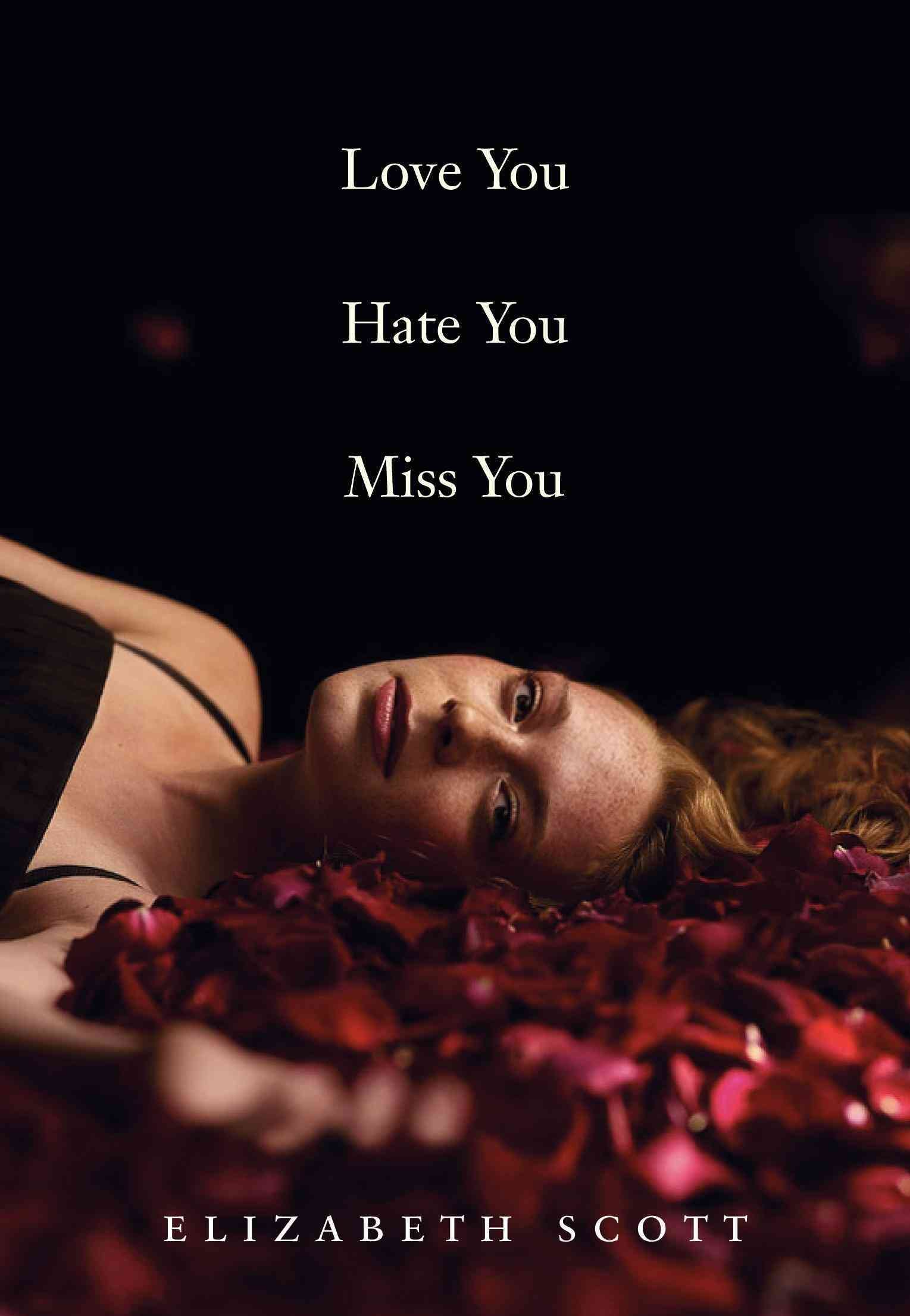 Buy Love You Hate You Miss You โ BookShops.in