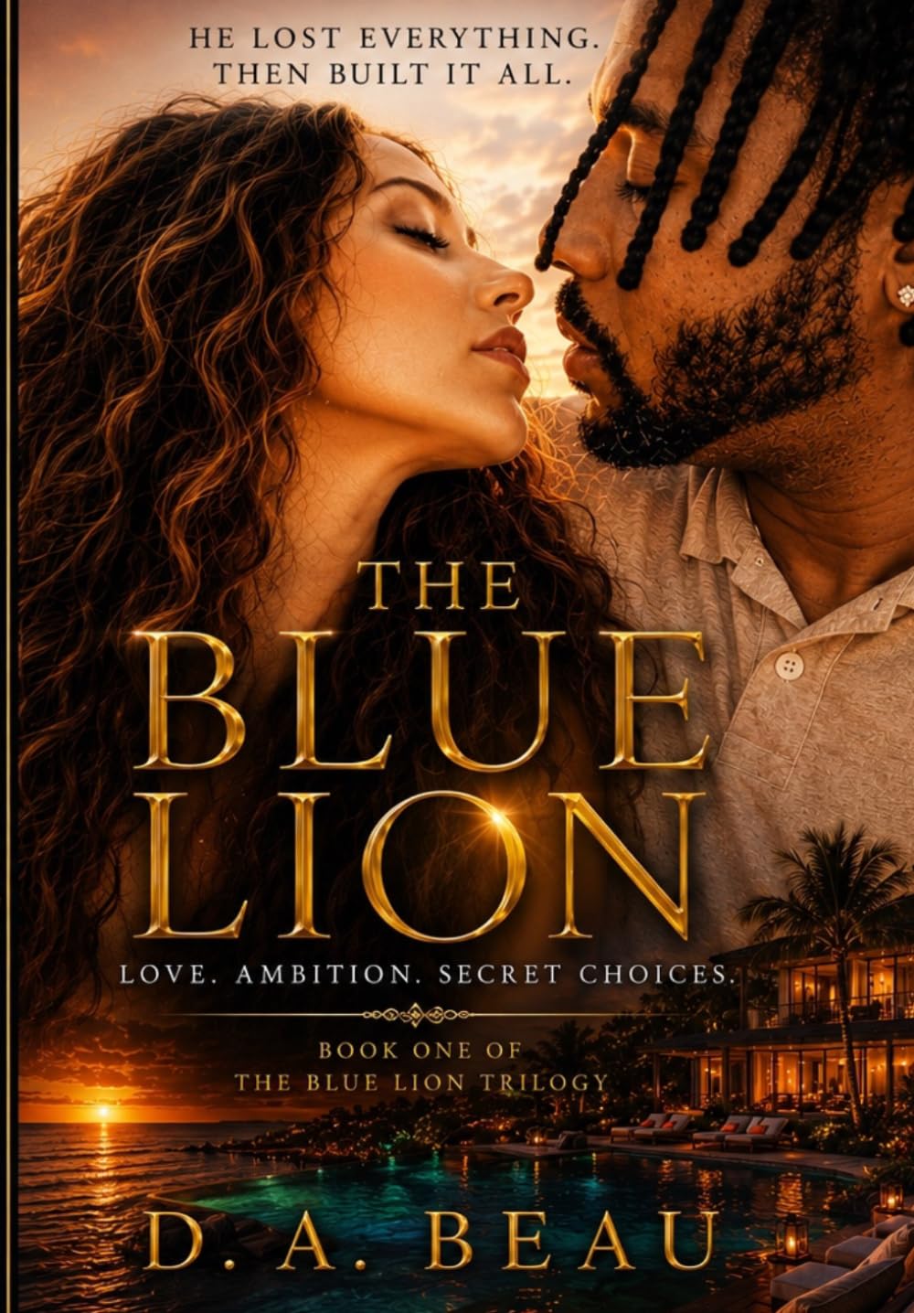 The Blue Lion: A Steamy Romantic Thriller (The Blue Lion Trilogy Book 1)