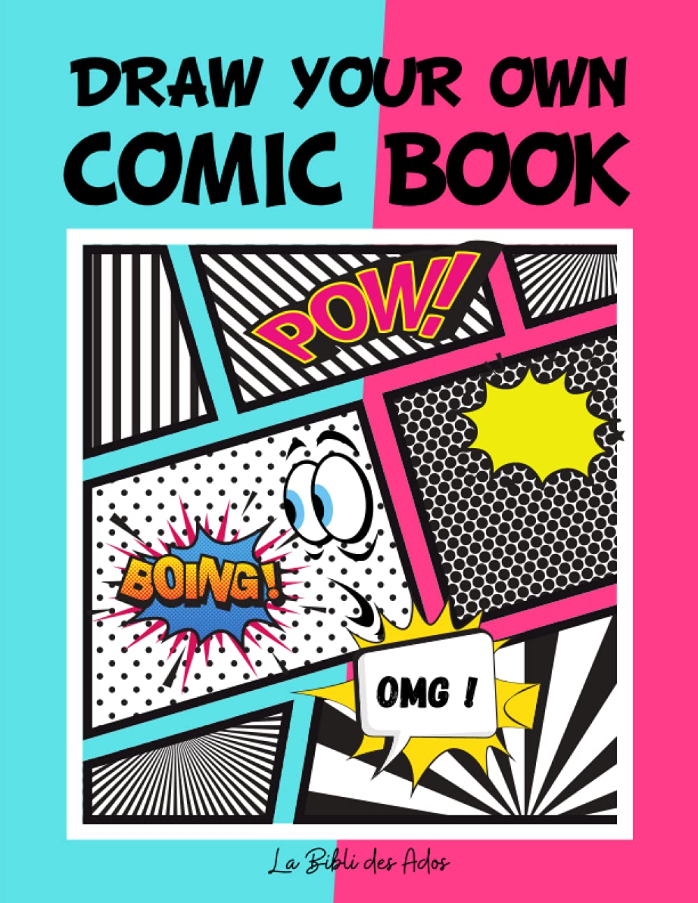 Draw Your Own Comic Book: 100 Different Blank Pages | Original Book for ...