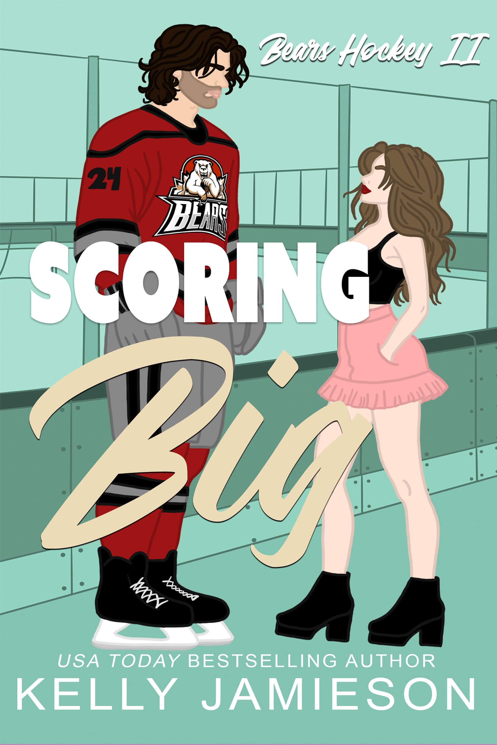 Scoring Big: A Single Dad Nanny Romance (Bears Hockey II)