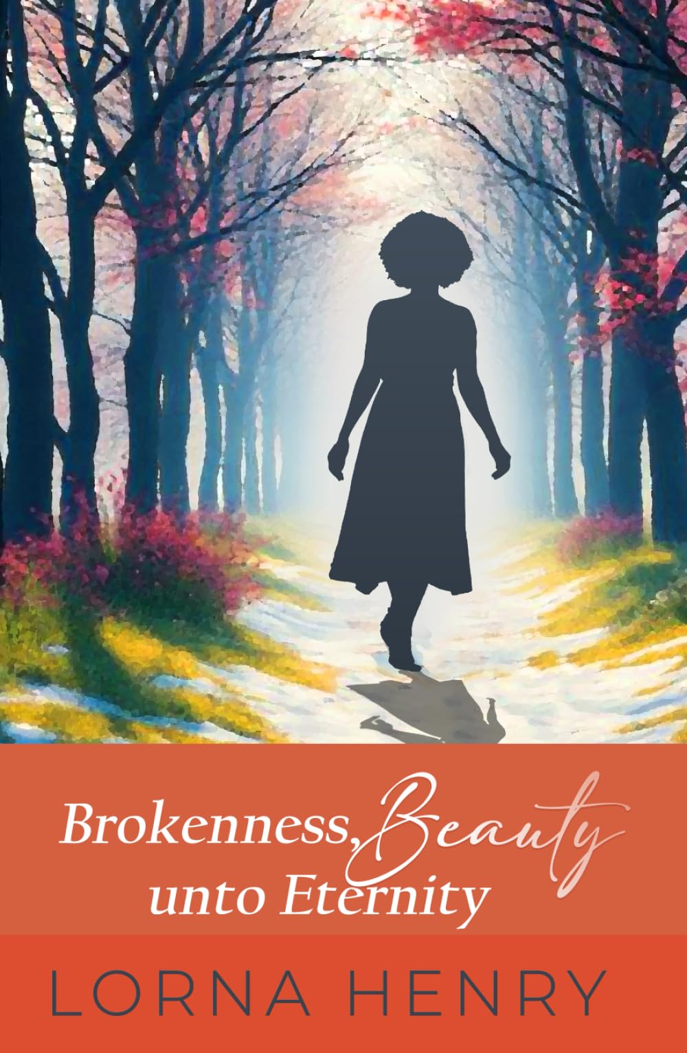 Brokenness, Beauty unto Eternity