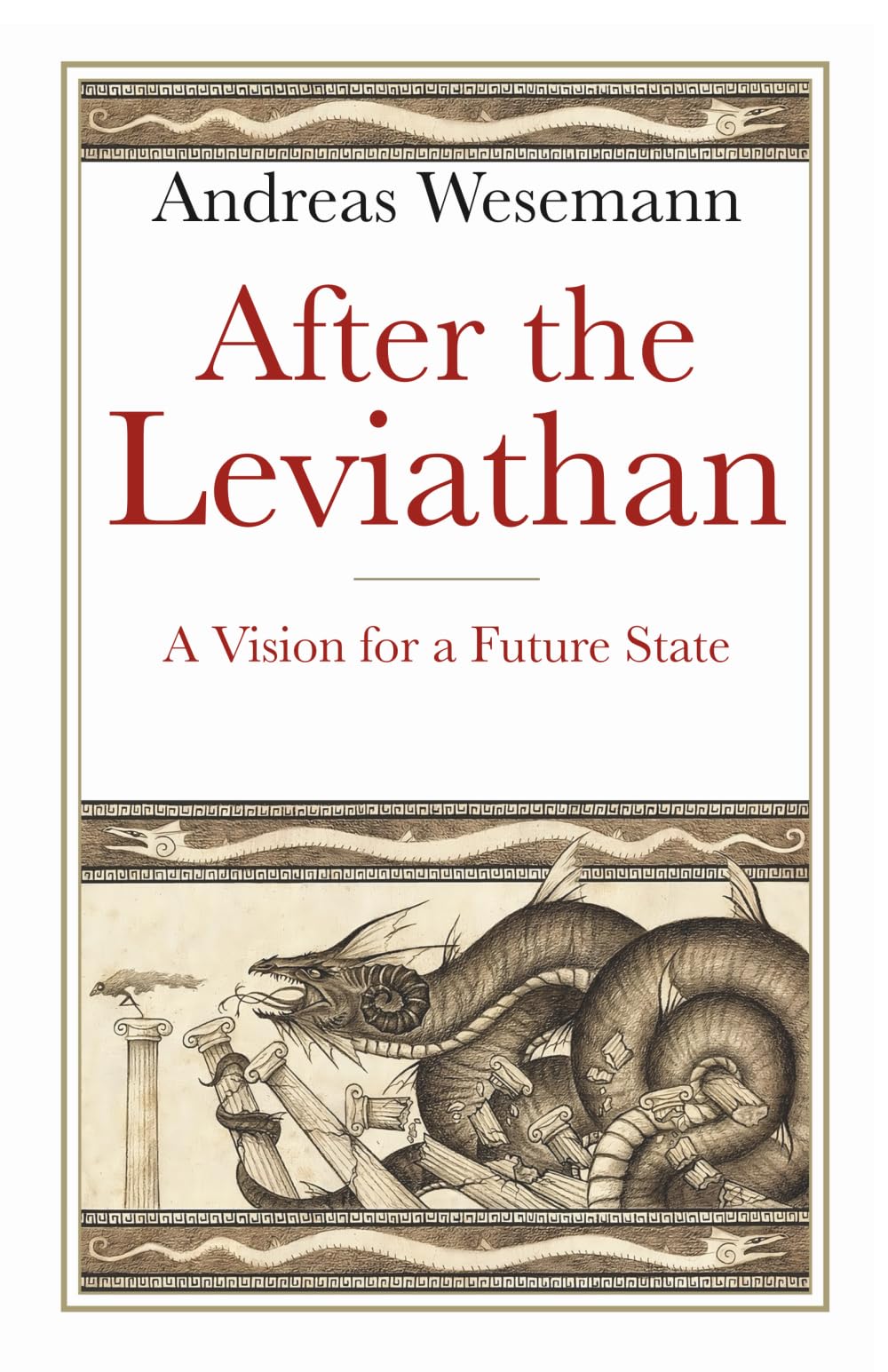 After the Leviathan: A Vision for a Future State