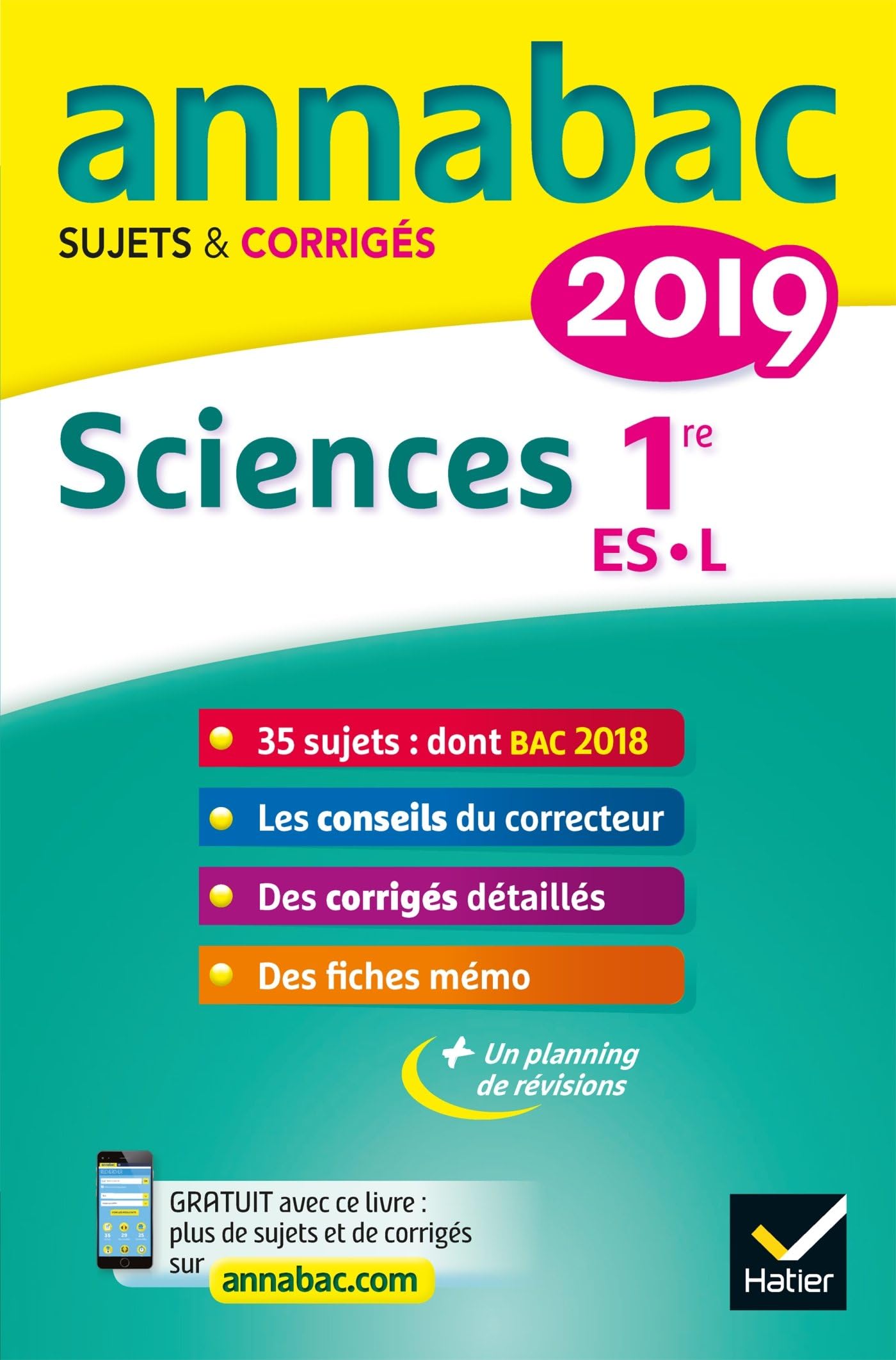 Annales Annabac 2019 Sciences 1re ES, L: sujets et corrigés du bac Première ES, L (Annabac, 3) (French Edition)