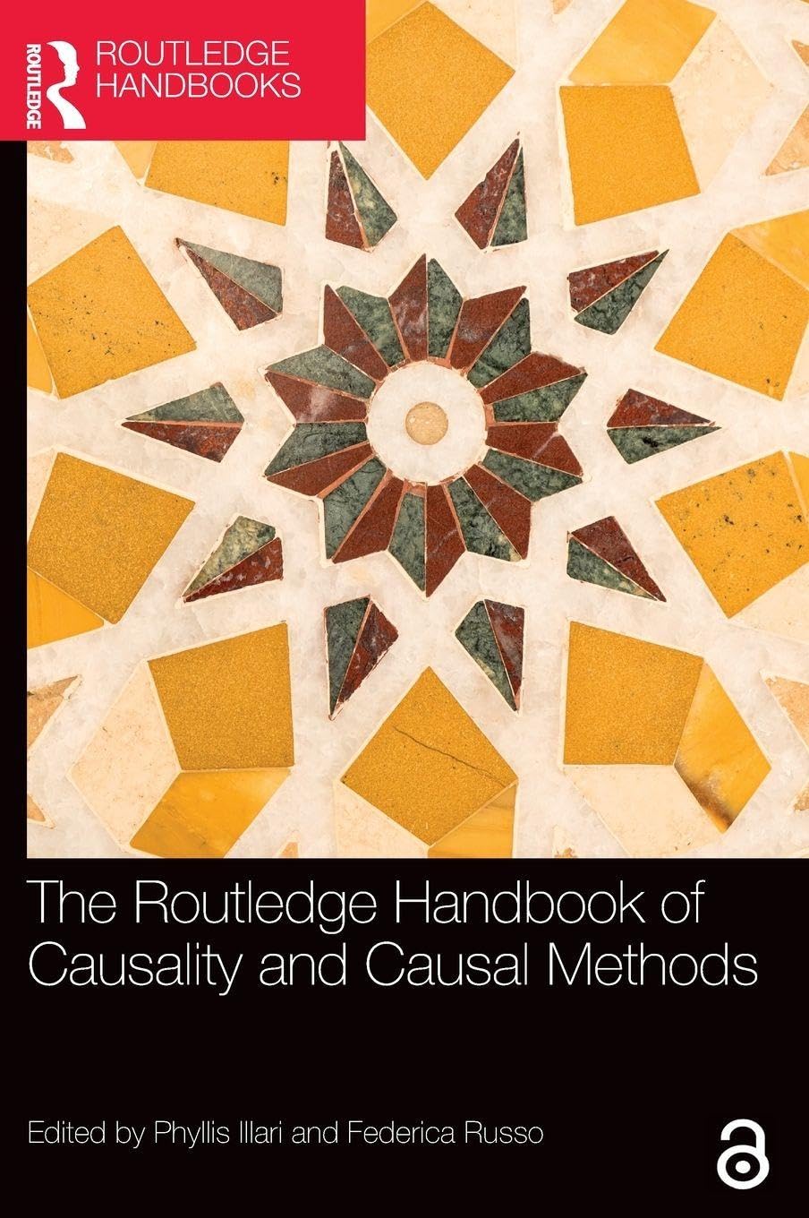 The Routledge Handbook of Causality and Causal Methods (Routledge Handbooks in Philosophy)