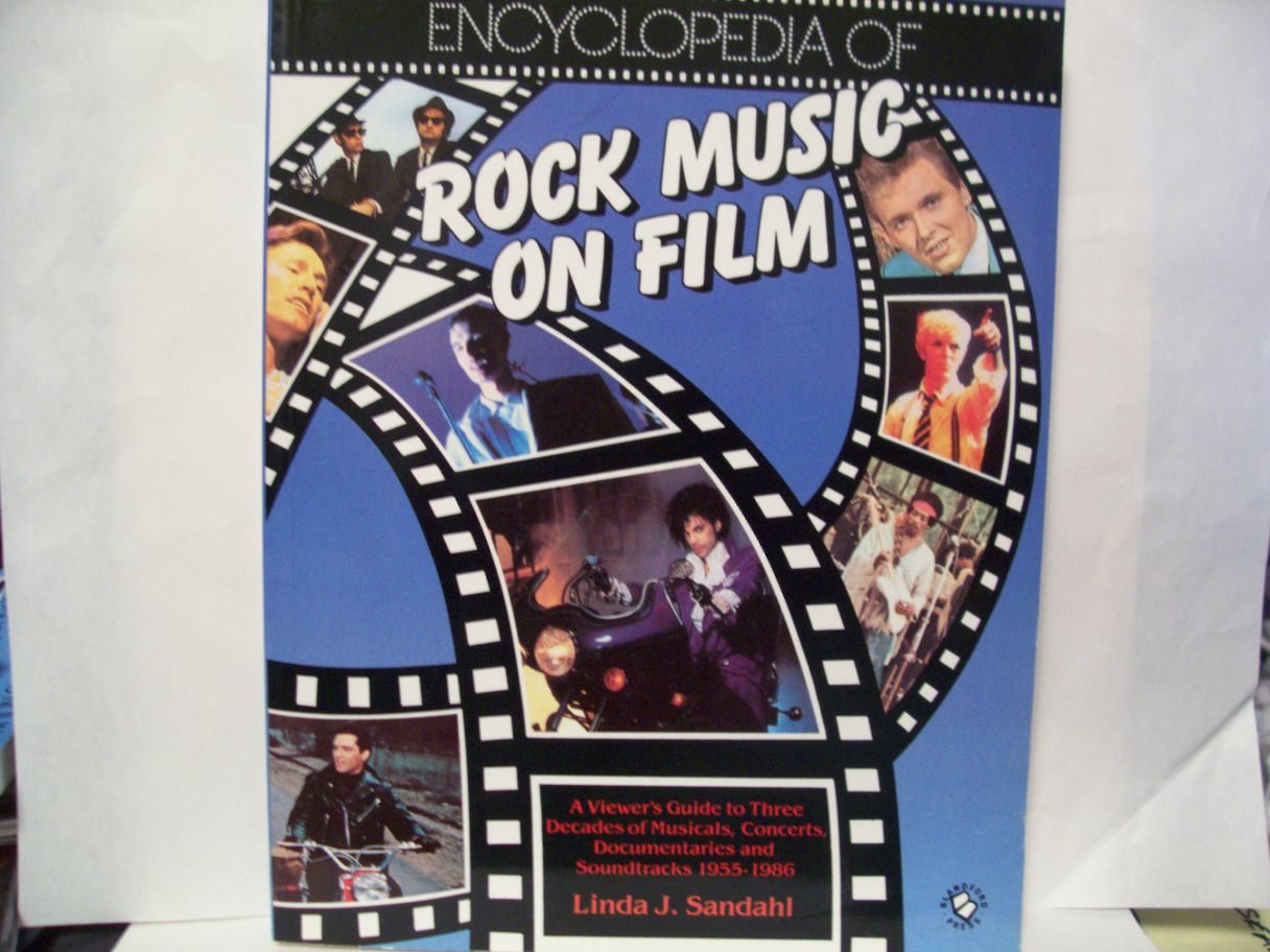 Encyclopaedia of Rock Music on Film