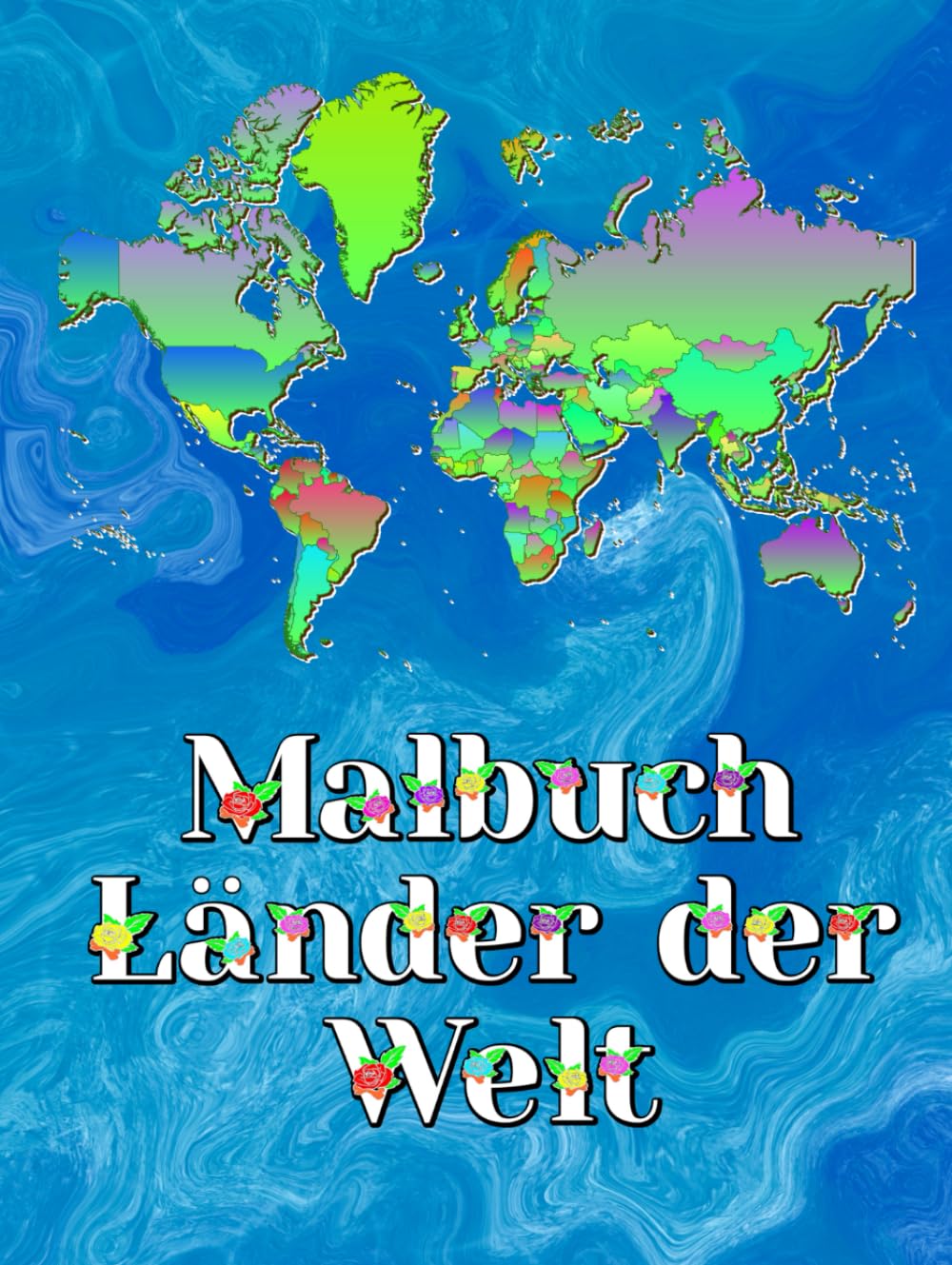 Malbuch alle Länder der Welt für Kinder Erwachsenen Eltern: Länderkarten Geographie lernen Weltatlas Ausmalbuch für Schüler Lehrer (Asien, Europa, Afrika, Nord- Mittel- und Südamerika)