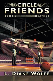 The Circle of Friends, Book V...Heather