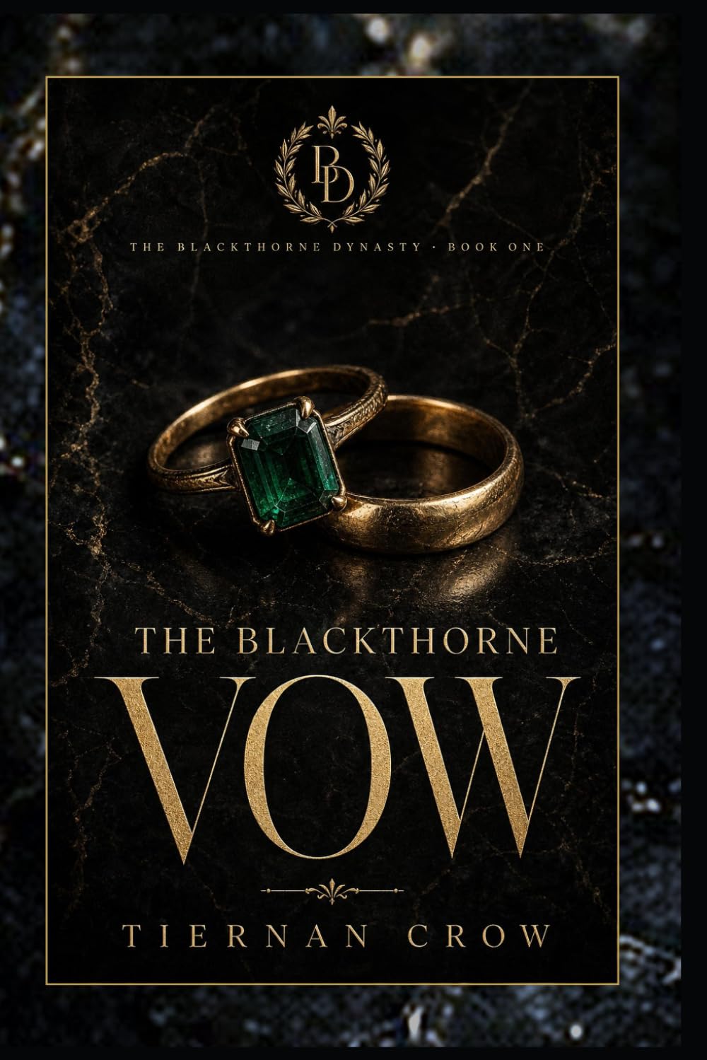 The Blackthorne Dynasty: The Vow: The Blackthorne Series: 1