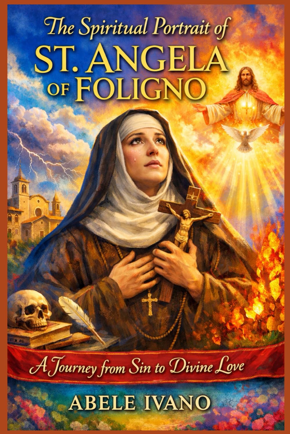 The Spiritual Portrait of St. Angela of Foligno (Christian Heritage Biography Series)