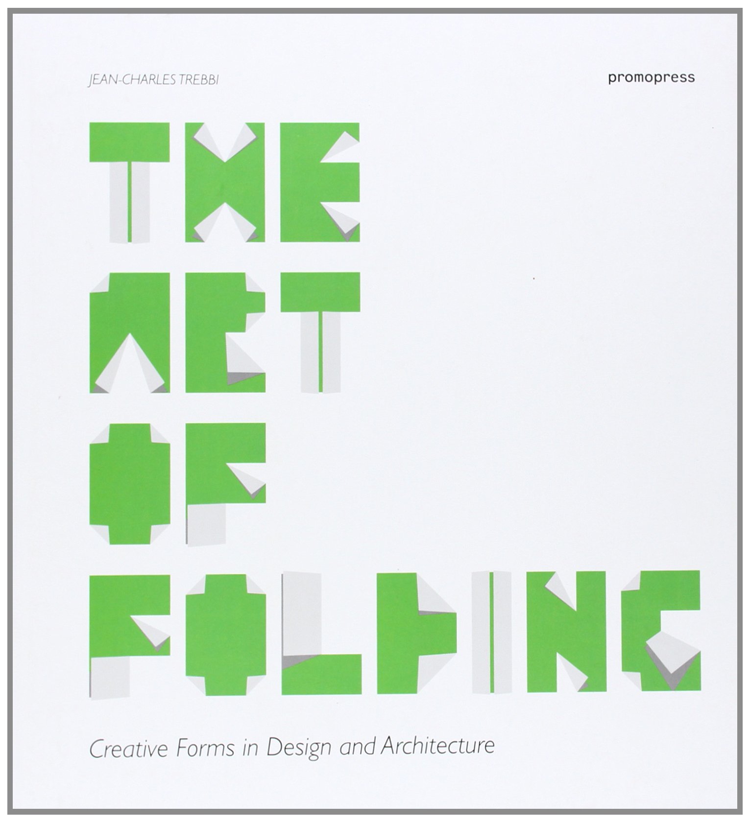The Art of Folding livre de design et architecture en papier