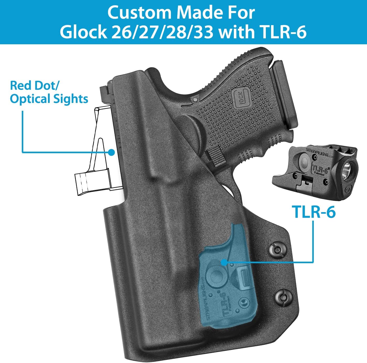IWB Kydex Holster for Glock 26 27 28 33 with TLR-6 Attached - Optics Ready Available - Inside Waistband Concealed Carry Holster, Adj. Cant & Retention, Fit 1.5"- 1.75" Wide Belt, Not Fit Bare Pistols