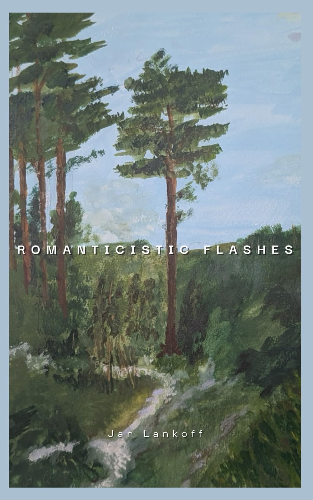 Romanticistic Flashes