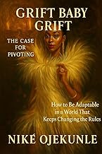 GRIFT BABY, GRIFT : The Case for Pivoting