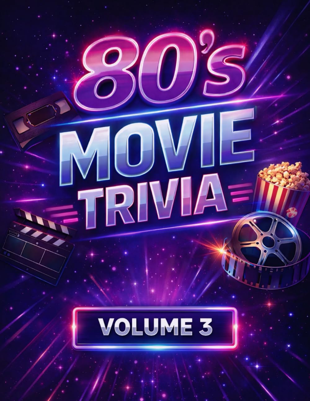 80s Movie Quiz Volume 3: Challenging 1980s Film Questions Exploring Franchises Cult Classics Directors Technology Soundtracks Cold War Themes Industry Trends Legacy Impact (80's MOVIE TRIVIA)