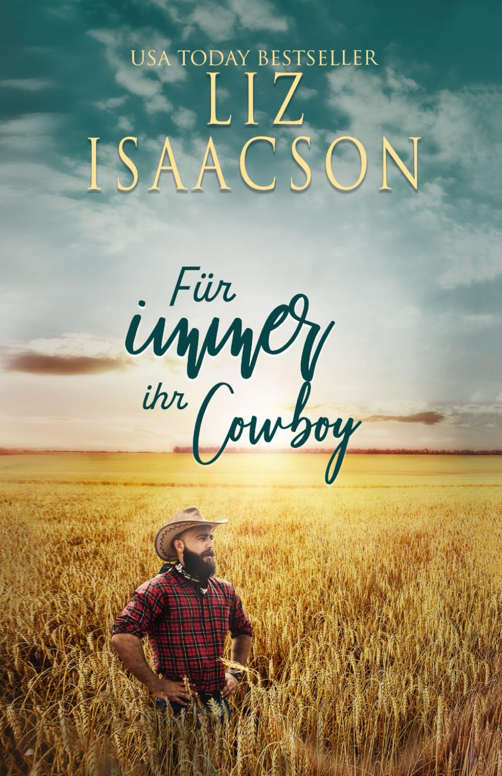 Für immer ihr Cowboy: Cowboy-Liebesgeschichten aus dem Westen (Herzen im Hill Country)