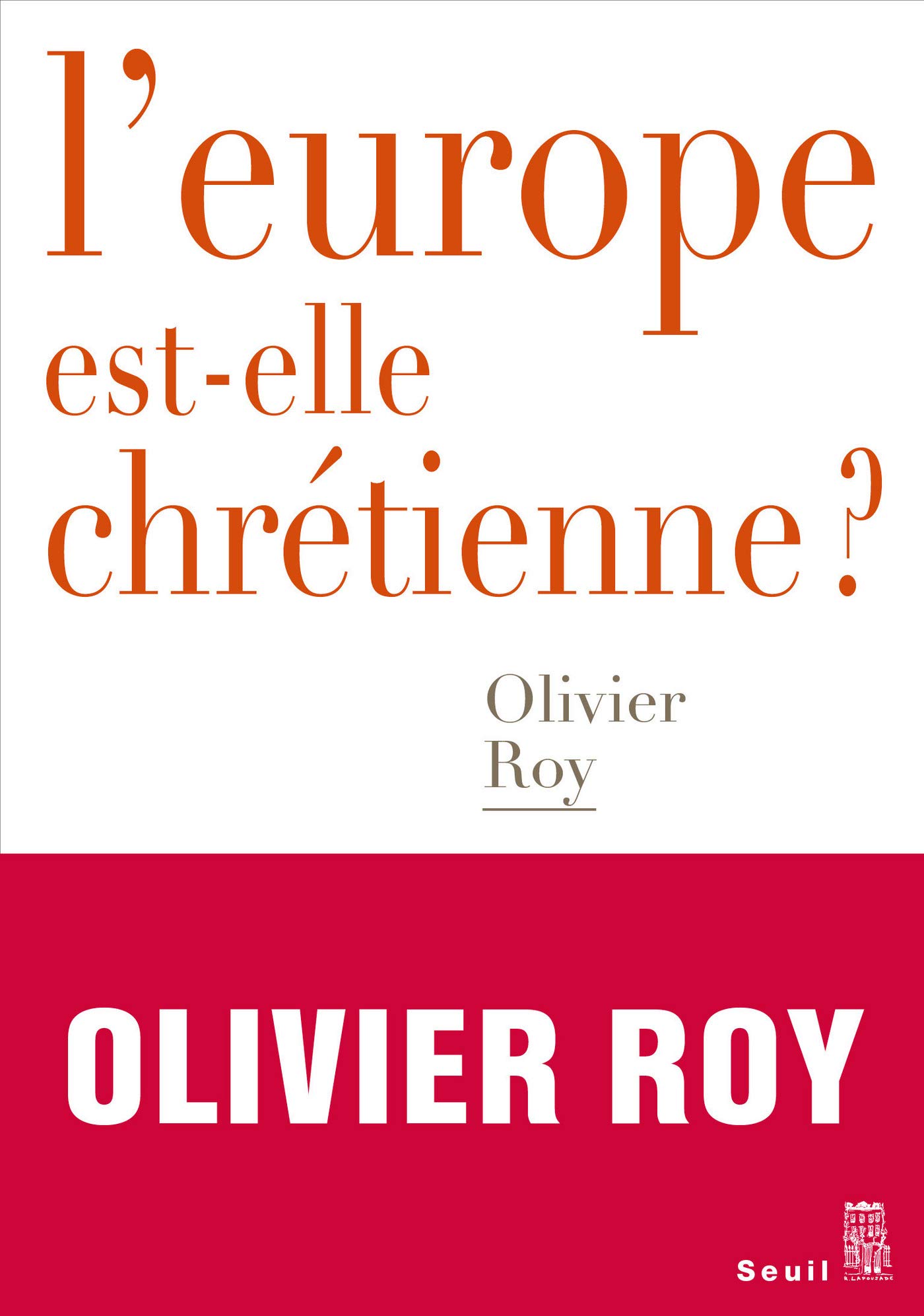 L'Europe est-elle chrétienne ? (Débats) (French Edition)