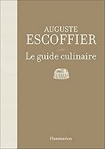 Download Le guide culinaire : Aide-mémoire de cuisine pratique PDF