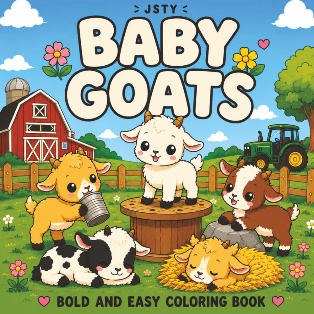 Baby Goats: Bold & Easy Farm Animal Coloring Book with Cute Baby Goats, Simple Scenes, and Stress-Free Coloring