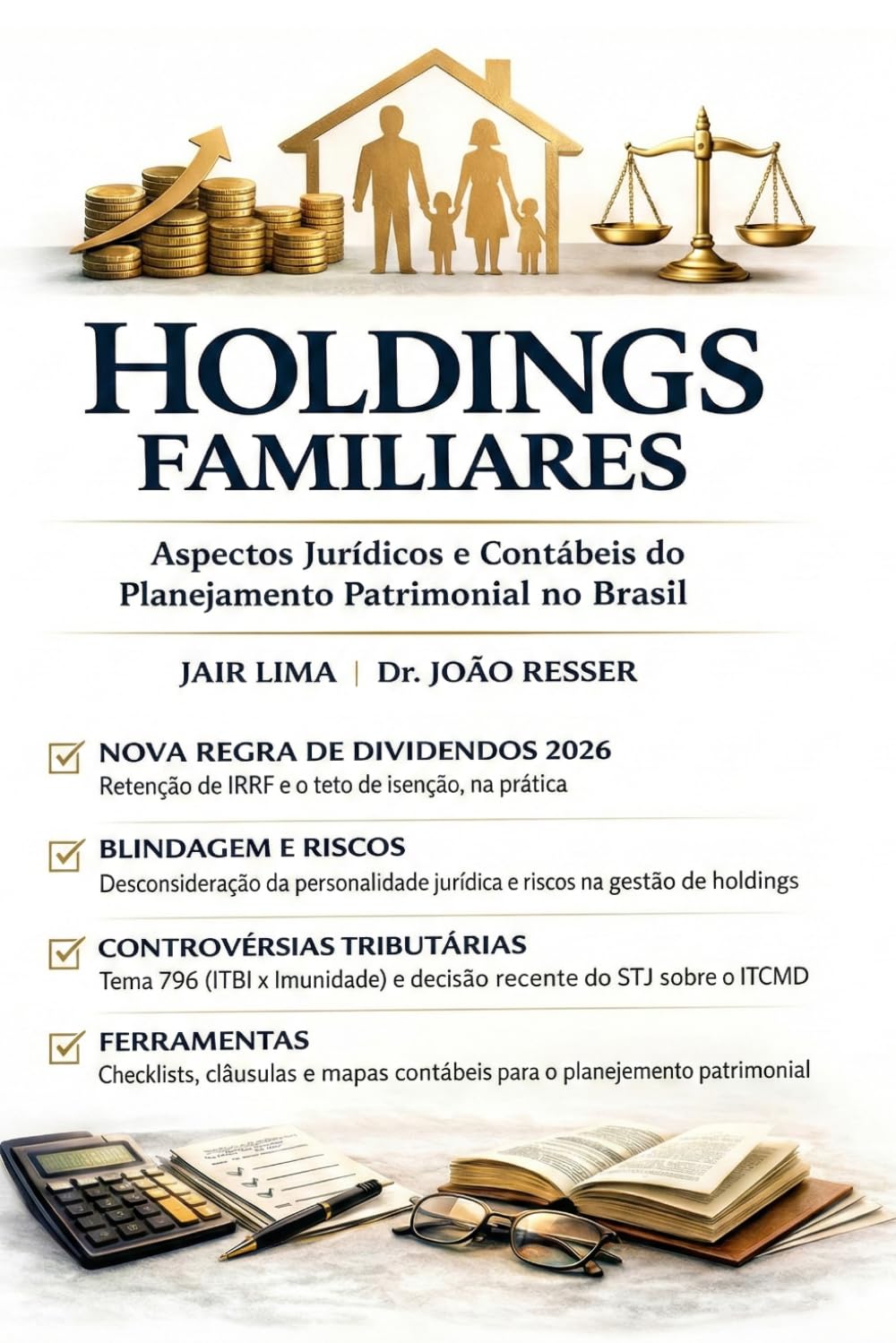 Holdings Familiares: Aspectos Jurídicos e Contábeis do Planejamento Patrimonial no Brasil