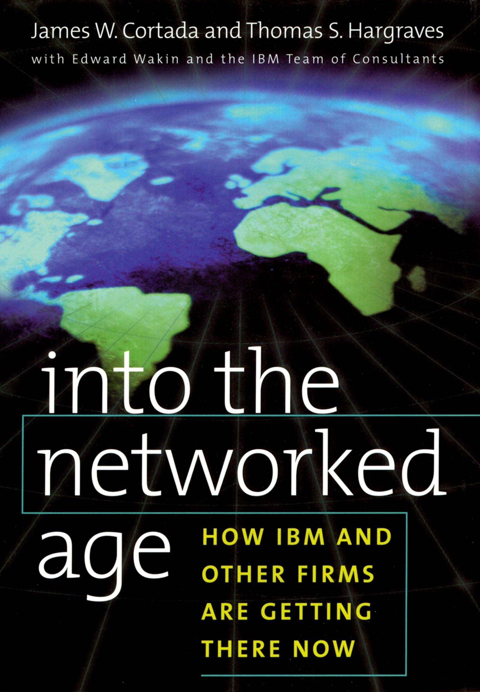 Buy Into the Networked Age: How IBM and Other Firms Are Getting There Now — BookShops.in