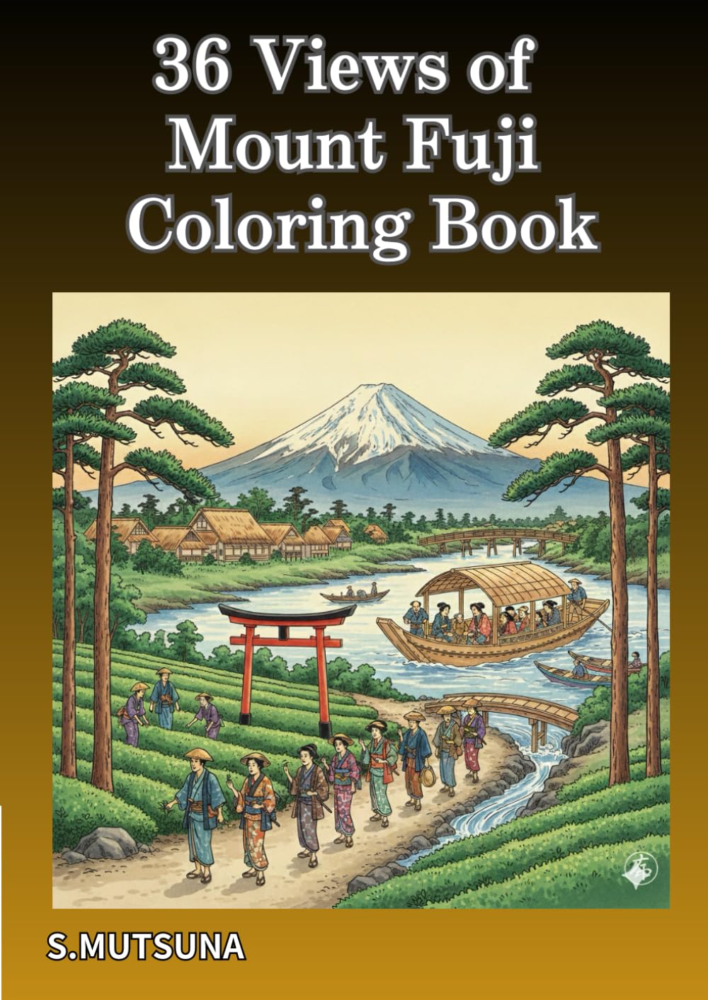 36 Views of Mount Fuji Coloring Book: A Journey Through Hokusai’s Masterpieces