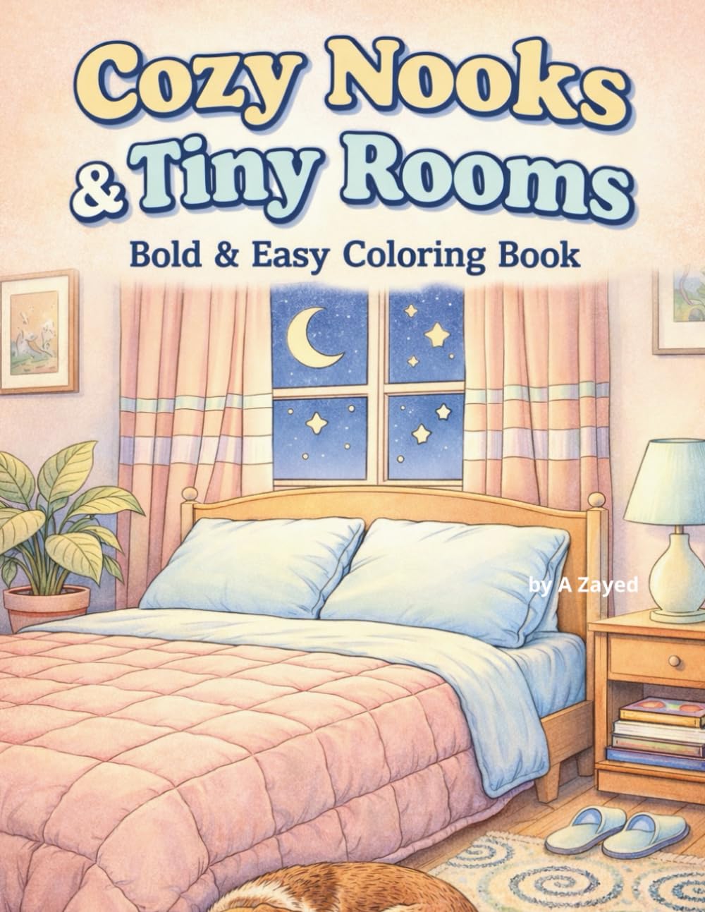 Cozy Nooks & Tiny Rooms: Bold & Easy Coloring Book: 50 Isometric Interior Designs for Stress Relief and Hygge Vibes