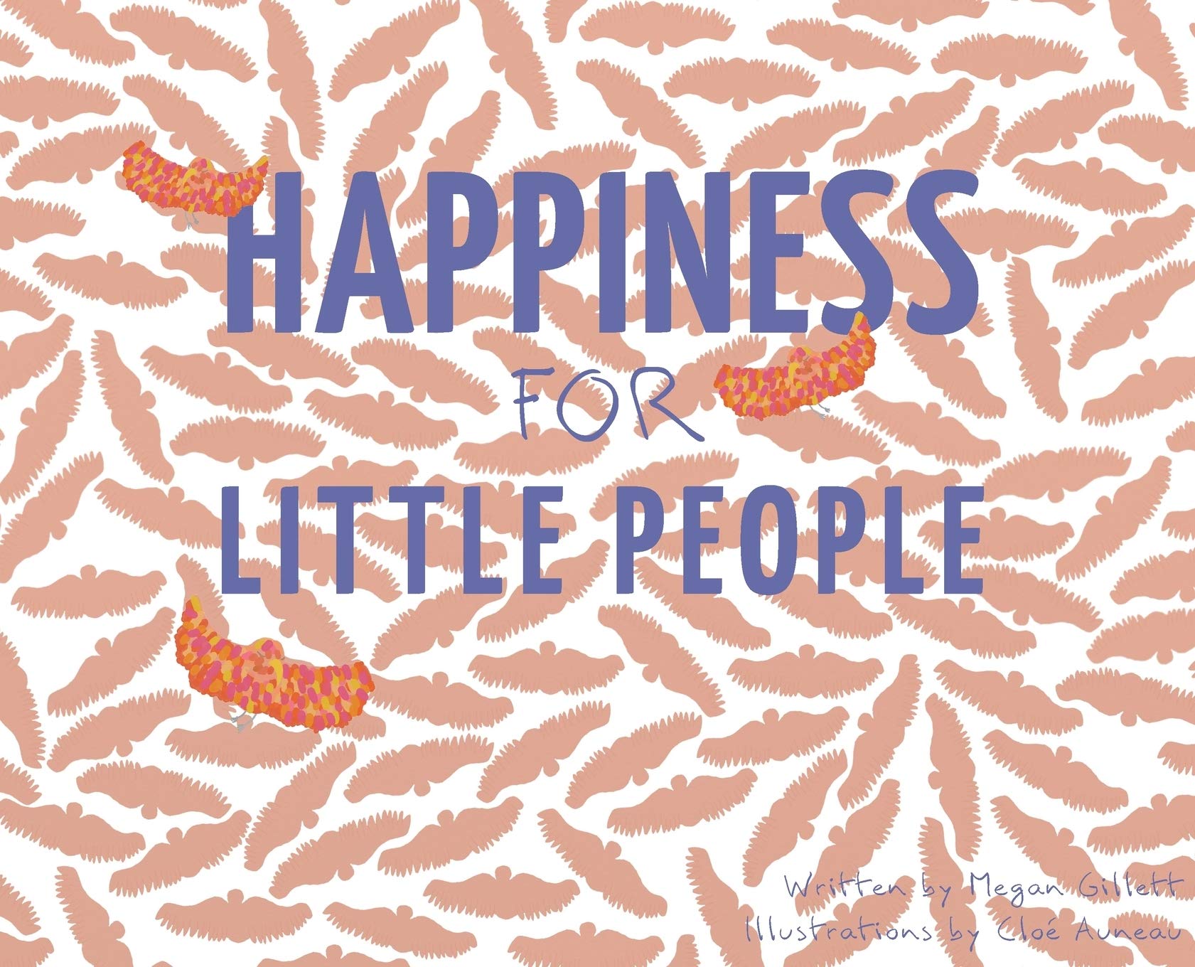 Happiness for Little People: 1