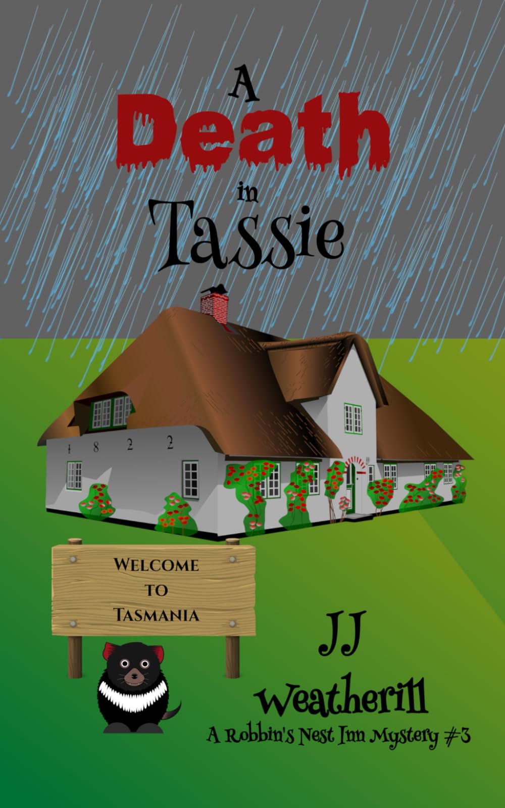 A Death in Tassie: 3 (A Robbin's Nest Inn Mystery)